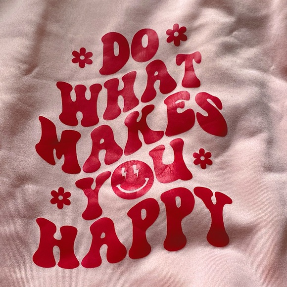 PINK PREPPY SHEIN SWEATSHIRT HOODIE DO WHAT MAKES YOU HAPPY - Picture 5 of 5
